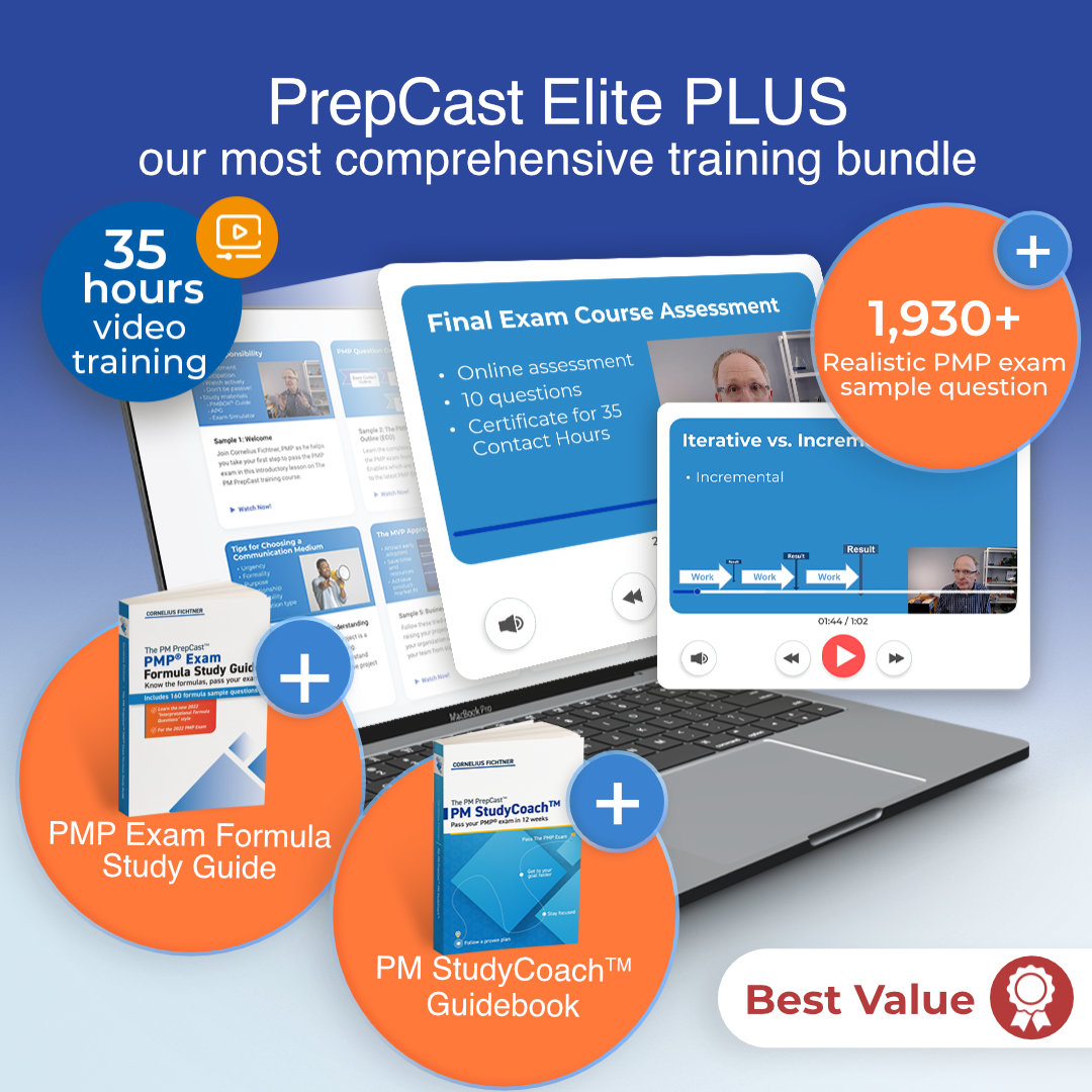 The PM PrepCast™ Elite PLUS - All-in-one PMP Exam Success Package - 35 Contact Hours of Agile & Hybrid Lessons - PMP Exam Simulator - 12-Week Study Plan to Pass
