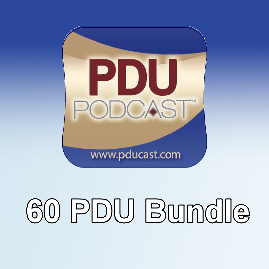 The PDU Podcast 60 PDU Bundle